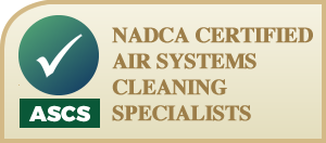 NADCA certified air system cleaning specialist